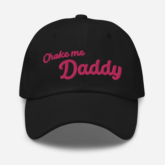 Pop Culture | Choke Me Daddy | Adjustable Cap