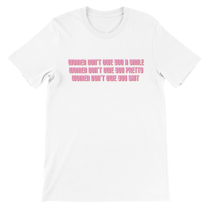 Inclusive | Women Don't Owe You | Premium Unisex Crewneck T-shirt