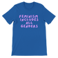 LGBTQIA+ Art | Feminism Includes all Genders | Premium Unisex Crewneck T-shirt